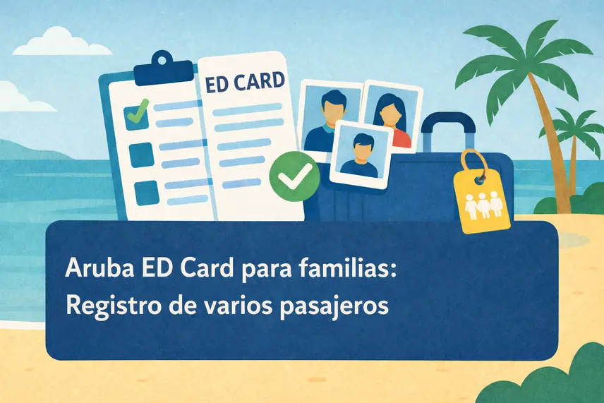 Aruba ED Card para familias: Registro de varios pasajeros